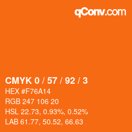 カラーコード: CMYK 0 / 57 / 92 / 3 | qconv.com