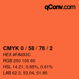 カラーコード: CMYK 0 / 58 / 76 / 2 | qconv.com