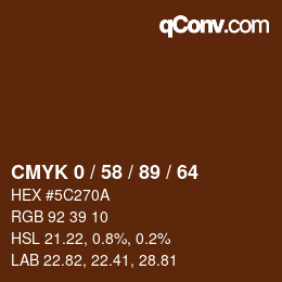 カラーコード: CMYK 0 / 58 / 89 / 64 | qconv.com