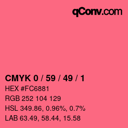 Farbcode: CMYK 0 / 59 / 49 / 1 | qconv.com