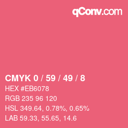 カラーコード: CMYK 0 / 59 / 49 / 8 | qconv.com
