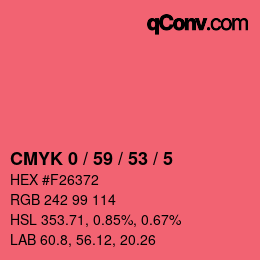 Color code: CMYK 0 / 59 / 53 / 5 | qconv.com