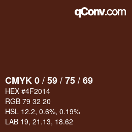 カラーコード: CMYK 0 / 59 / 75 / 69 | qconv.com