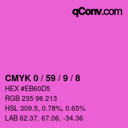 カラーコード: CMYK 0 / 59 / 9 / 8 | qconv.com