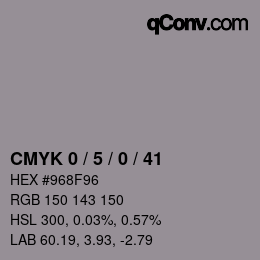 Color code: CMYK 0 / 5 / 0 / 41 | qconv.com