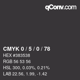 Color code: CMYK 0 / 5 / 0 / 78 | qconv.com