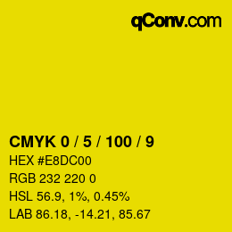 カラーコード: CMYK 0 / 5 / 100 / 9 | qconv.com