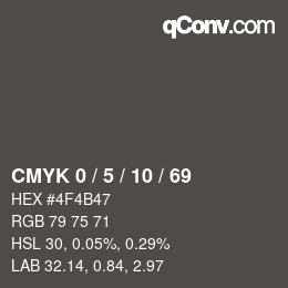 カラーコード: CMYK 0 / 5 / 10 / 69 | qconv.com