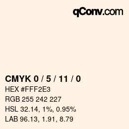 カラーコード: CMYK 0 / 5 / 11 / 0 | qconv.com