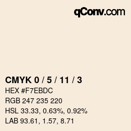 カラーコード: CMYK 0 / 5 / 11 / 3 | qconv.com