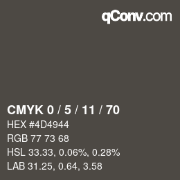 カラーコード: CMYK 0 / 5 / 11 / 70 | qconv.com
