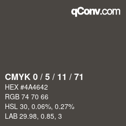 カラーコード: CMYK 0 / 5 / 11 / 71 | qconv.com