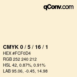 カラーコード: CMYK 0 / 5 / 16 / 1 | qconv.com