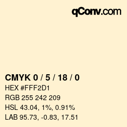 カラーコード: CMYK 0 / 5 / 18 / 0 | qconv.com