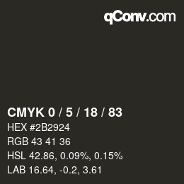 Color code: CMYK 0 / 5 / 18 / 83 | qconv.com
