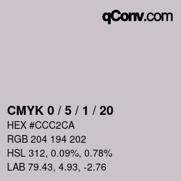 カラーコード: CMYK 0 / 5 / 1 / 20 | qconv.com