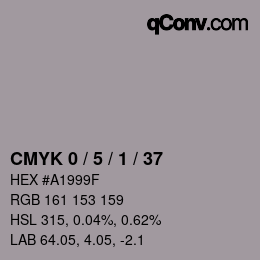 カラーコード: CMYK 0 / 5 / 1 / 37 | qconv.com