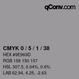 カラーコード: CMYK 0 / 5 / 1 / 38 | qconv.com