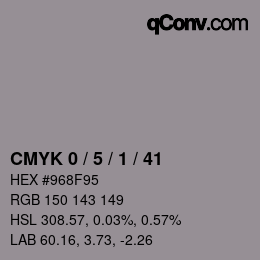 Color code: CMYK 0 / 5 / 1 / 41 | qconv.com