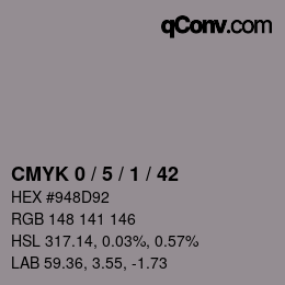 Farbcode: CMYK 0 / 5 / 1 / 42 | qconv.com