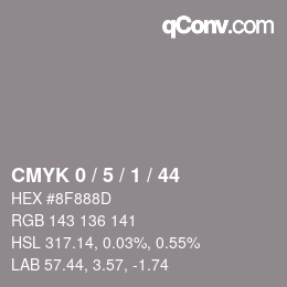 カラーコード: CMYK 0 / 5 / 1 / 44 | qconv.com