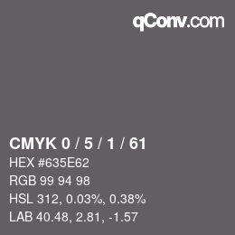Color code: CMYK 0 / 5 / 1 / 61 | qconv.com