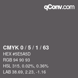 Color code: CMYK 0 / 5 / 1 / 63 | qconv.com