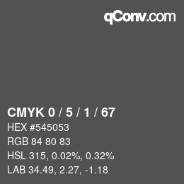 カラーコード: CMYK 0 / 5 / 1 / 67 | qconv.com