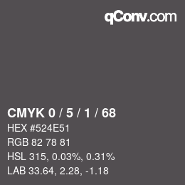 カラーコード: CMYK 0 / 5 / 1 / 68 | qconv.com