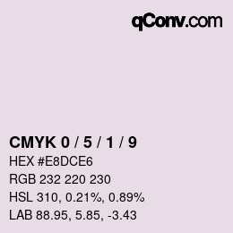 カラーコード: CMYK 0 / 5 / 1 / 9 | qconv.com