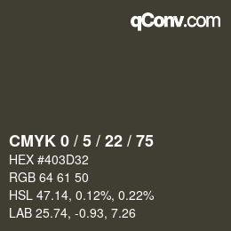 カラーコード: CMYK 0 / 5 / 22 / 75 | qconv.com