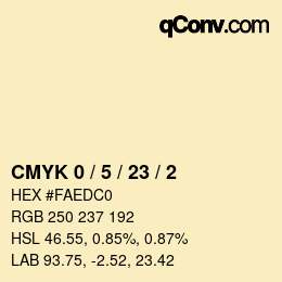 カラーコード: CMYK 0 / 5 / 23 / 2 | qconv.com