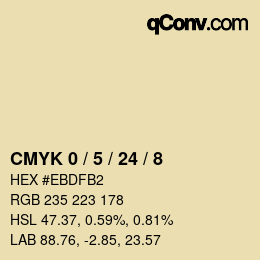 Farbcode: CMYK 0 / 5 / 24 / 8 | qconv.com