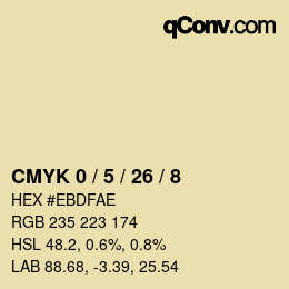 カラーコード: CMYK 0 / 5 / 26 / 8 | qconv.com
