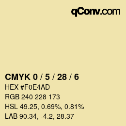カラーコード: CMYK 0 / 5 / 28 / 6 | qconv.com