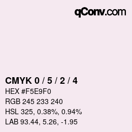 颜色代码: CMYK 0 / 5 / 2 / 4 | qconv.com