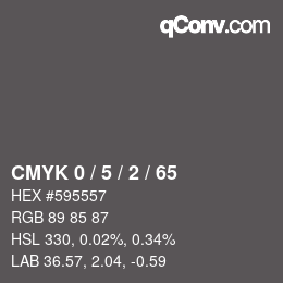 Color code: CMYK 0 / 5 / 2 / 65 | qconv.com