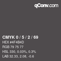 Color code: CMYK 0 / 5 / 2 / 69 | qconv.com