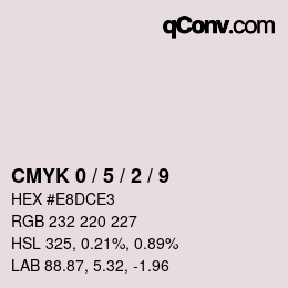 カラーコード: CMYK 0 / 5 / 2 / 9 | qconv.com