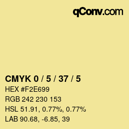 Color code: CMYK 0 / 5 / 37 / 5 | qconv.com