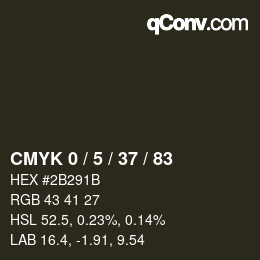 カラーコード: CMYK 0 / 5 / 37 / 83 | qconv.com