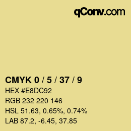 カラーコード: CMYK 0 / 5 / 37 / 9 | qconv.com