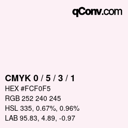 Color code: CMYK 0 / 5 / 3 / 1 | qconv.com