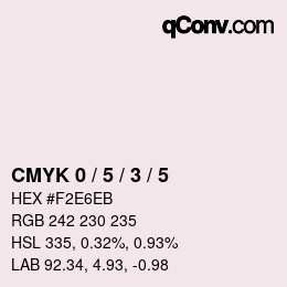 Color code: CMYK 0 / 5 / 3 / 5 | qconv.com