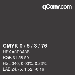 カラーコード: CMYK 0 / 5 / 3 / 76 | qconv.com