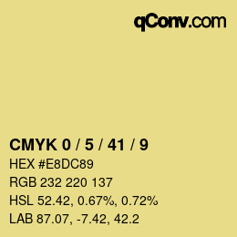 カラーコード: CMYK 0 / 5 / 41 / 9 | qconv.com
