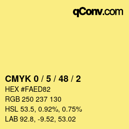 カラーコード: CMYK 0 / 5 / 48 / 2 | qconv.com