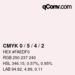 Color code: CMYK 0 / 5 / 4 / 2 | qconv.com