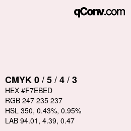 Color code: CMYK 0 / 5 / 4 / 3 | qconv.com