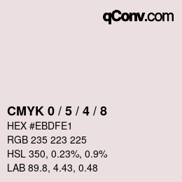 Farbcode: CMYK 0 / 5 / 4 / 8 | qconv.com